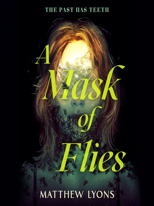 Title details for A Mask of Flies by Matthew Lyons - Wait list